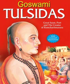 Manoj Great Personalities Goswami Tulsidas (Great Saint Poet and the Creator of Ramcharitmanasa)
