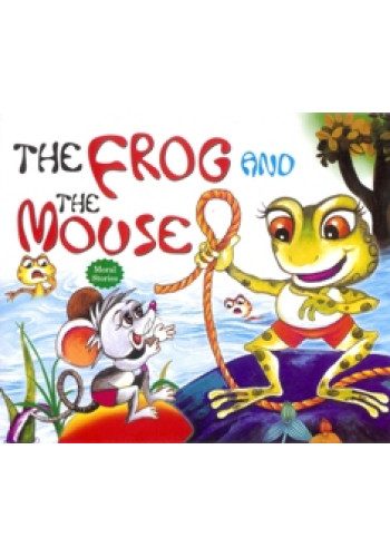 Manoj Moral Story The Frog and the Mouse