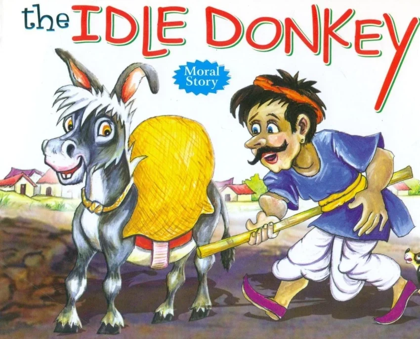 Manoj Moral Story The Idle Donkey
