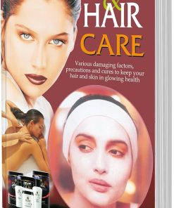 Manoj Skin Hair Care (Various Damaging Factors Precautions and Cures to Keep Your Hair and Skin in Glowing Health)