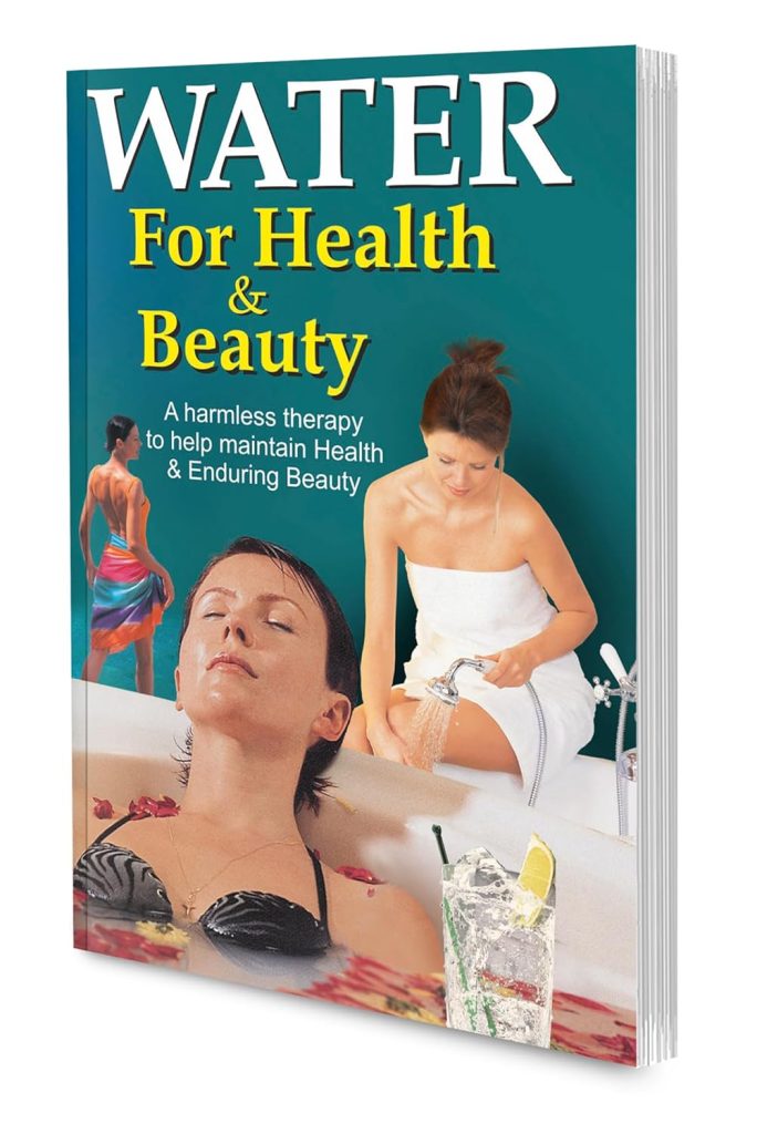 Manoj Water for Heath & Beauty (A Harmless Therapy to Help Maintain Health & Enduring Beauty)