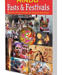 Manoj Hindu Fasts & Festivals (Religious Feasts Celebrated Around the Year)