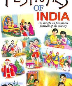 Manoj Festivals of India (An Insight on Prominent Festivals of the Country)