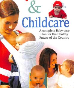 Manoj Baby Health & Childcare (A Complete Baby Care Plan for the Healthy Future of the Country)
