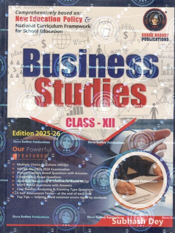 Shree Radhey Business Studies for Class 12 (Edition 2025-26) by Subhash Dey