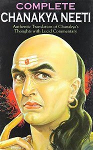 Manoj Complete Chanakya Neeti (Authentic Translation of Chanakya's Thoughts with Lucid Commentary)