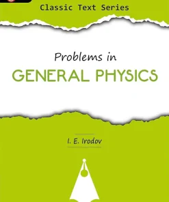 GKP Problems in General Physics by I E Irodov  Ideal for JEE SAT GRE & Engineering Exams