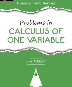 GKP Problems in Calculus of One variable by I A Maron Ideal for JEE SAT GRE & Engineering Exams