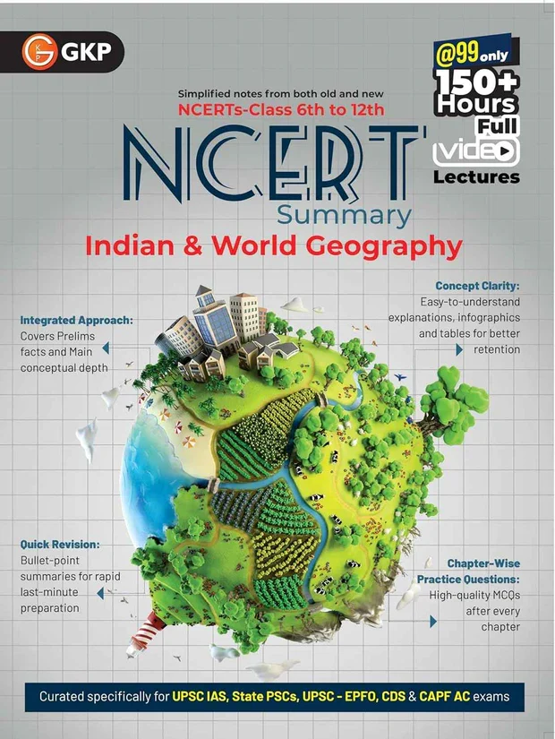 GKP UPSC NCERT 2025 Indian & World Geography (Class 6 to 12) for Civil Services & State PSC Exams Chapter-Wise Practice Questions