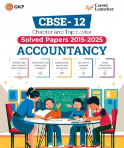 GKP CBSE Class XII 2026 Accountancy - Chapter & Topic-wise Solved Papers 2015 - 2025