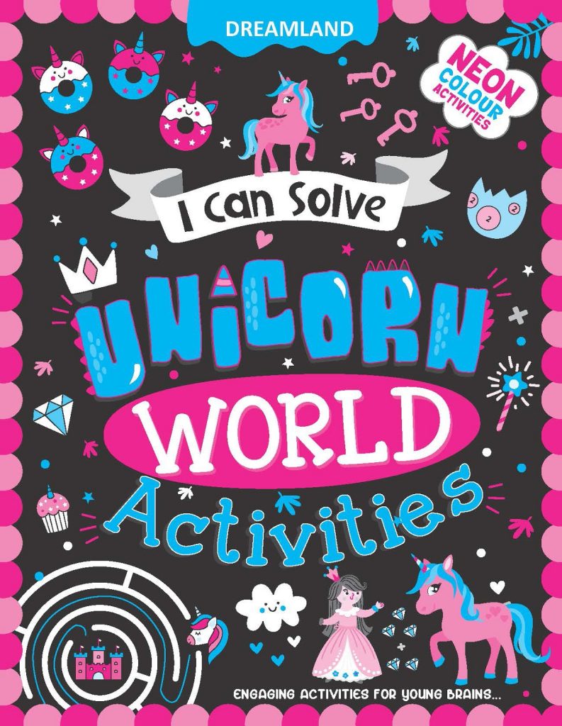 Dreamland Unicorn World Activities -  I Can Solve Activity Book for Kids Age 4- 8 Years | With Colouring Pages, Mazes, Dot-to-Dots