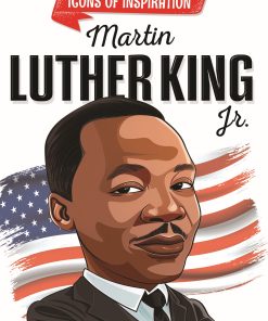 Dreamland Martin Luther King  Icons of Inspiration  Illustrated Biography for Kids Age 6- 12 Years