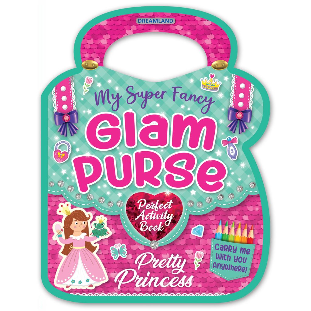 Dreamland My Super Fancy Glam Purse- Pretty Princess