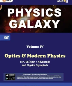 GKP Physics Galaxy Volume 1 - Mechanics for JEE (Main & Advanced) and Physics Olympiad 3rd edition by Ashish Arora