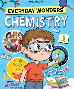 Dreamland Everyday Wonders Chemistry (for Kids Age 6+)