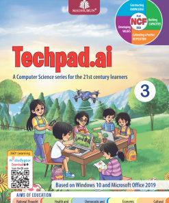 Madhubun Techpad. AI Computer Science for the 21st Century Learner Textbook for Class 3