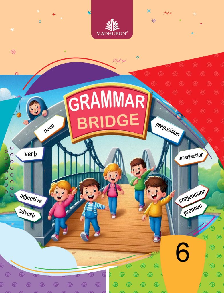Madhubun Grammar Bridge English Textbook for Class 6
