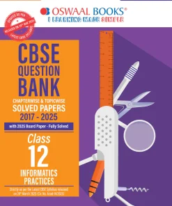 Oswaal CBSE Question Bank Chapterwise and Topicwise Solved Papers Class 12 Information Practices For Exam 2026