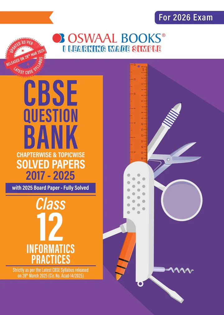Oswaal CBSE Question Bank Chapterwise and Topicwise Solved Papers Class 12 Information Practices For Exam 2026