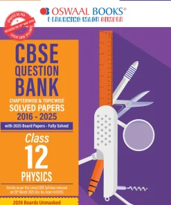 Oswaal CBSE Question Bank Chapterwise and Topicwise Solved Papers Class 12 Physics For Exam 2026