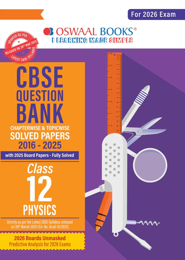 Oswaal CBSE Question Bank Chapterwise and Topicwise Solved Papers Class 12 Physics For Exam 2026