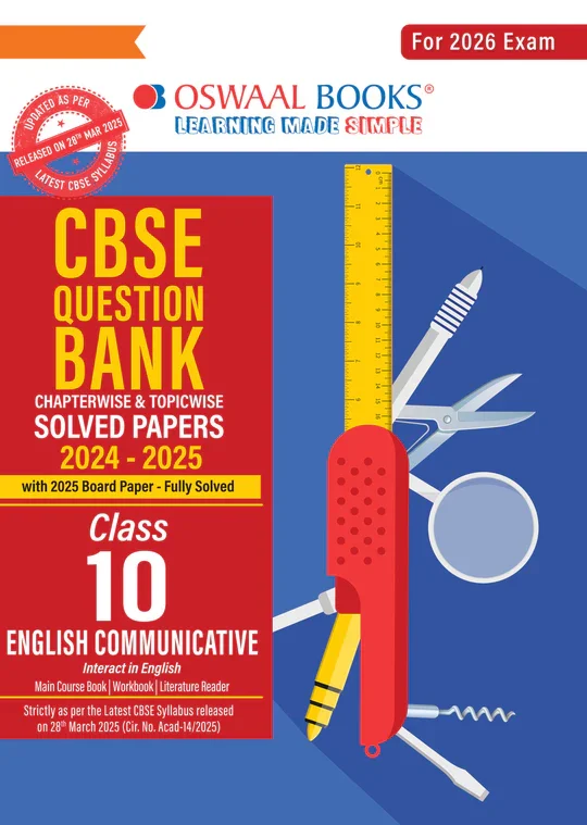 CBSE Question Bank Chapterwise and Topicwise Solved Papers Class 10 English Communicative For Exam 2026
