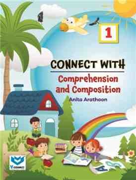 New Saraswati Connect With Comprehension and Composition English for Class 1