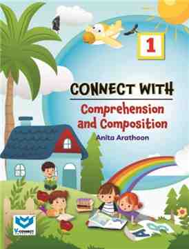 New Saraswati Connect With Comprehension and Composition English for Class 1