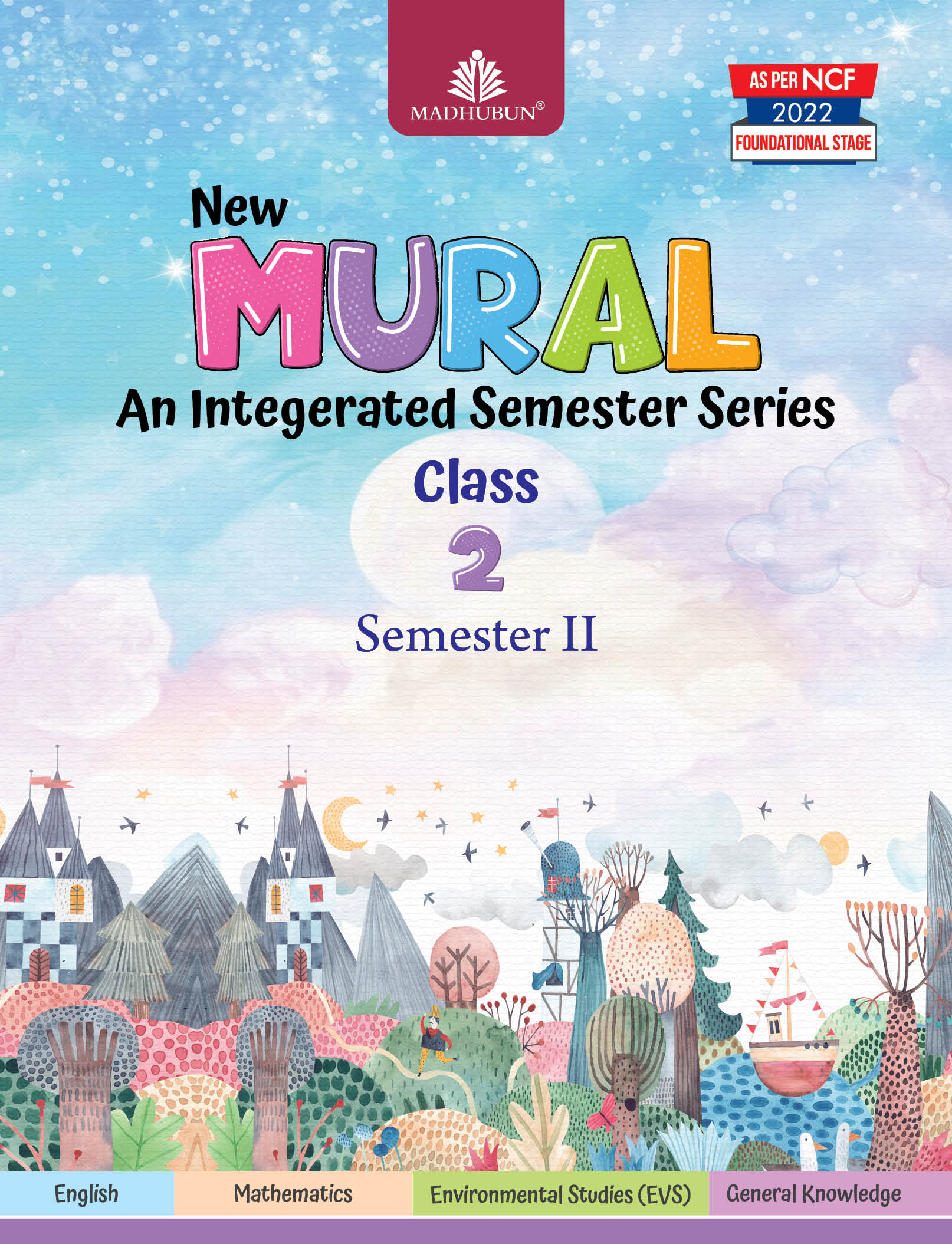 Madhubun New Mural An Integrated Semester Series Class 2 Semester 2