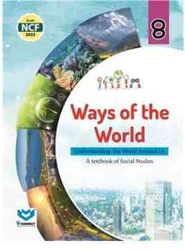 New Saraswati Ways of the World Social Studies for Class 8