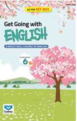 New Saraswati Get Going With English Literature Reader for Class 6