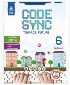 S. Chand’s Code Sync Towards Future for Class 6