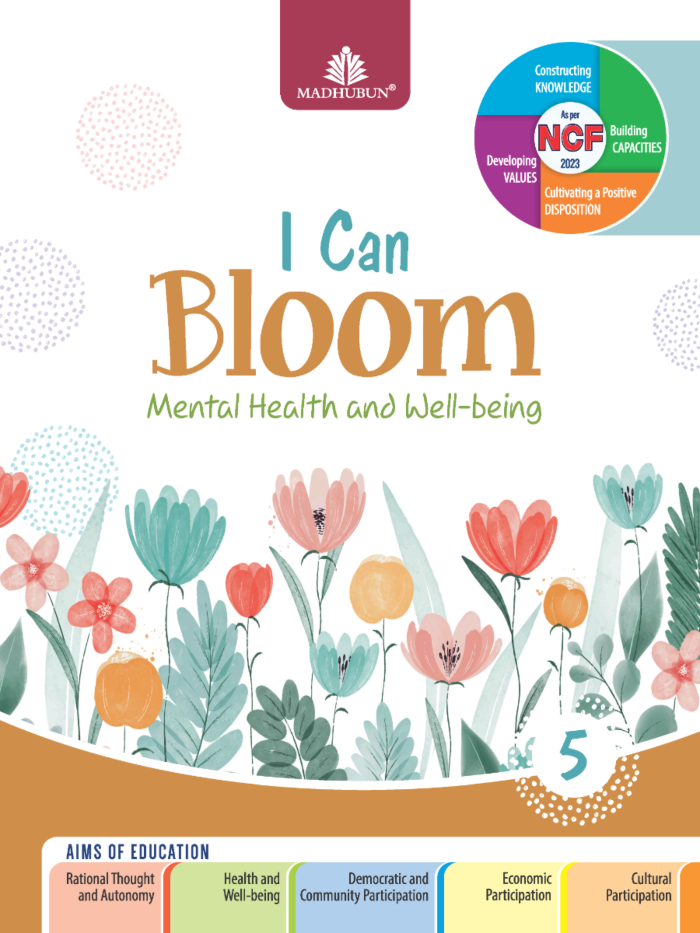 Madhubun I Can Bloom Mental Health and Well Being Class 5