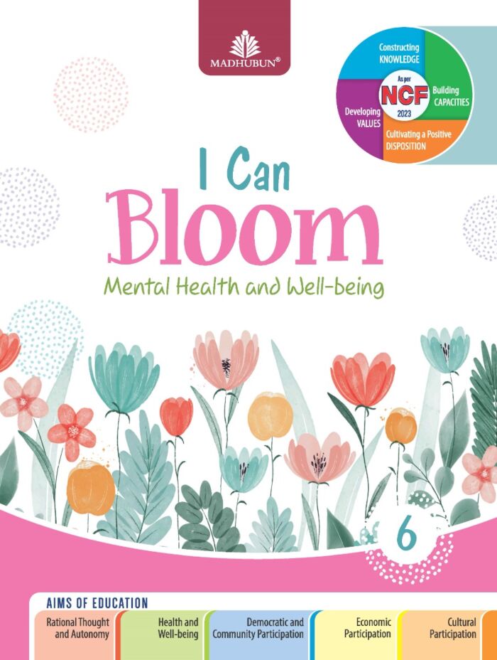 Madhubun I Can Bloom Mental Health and Well Being Class 6