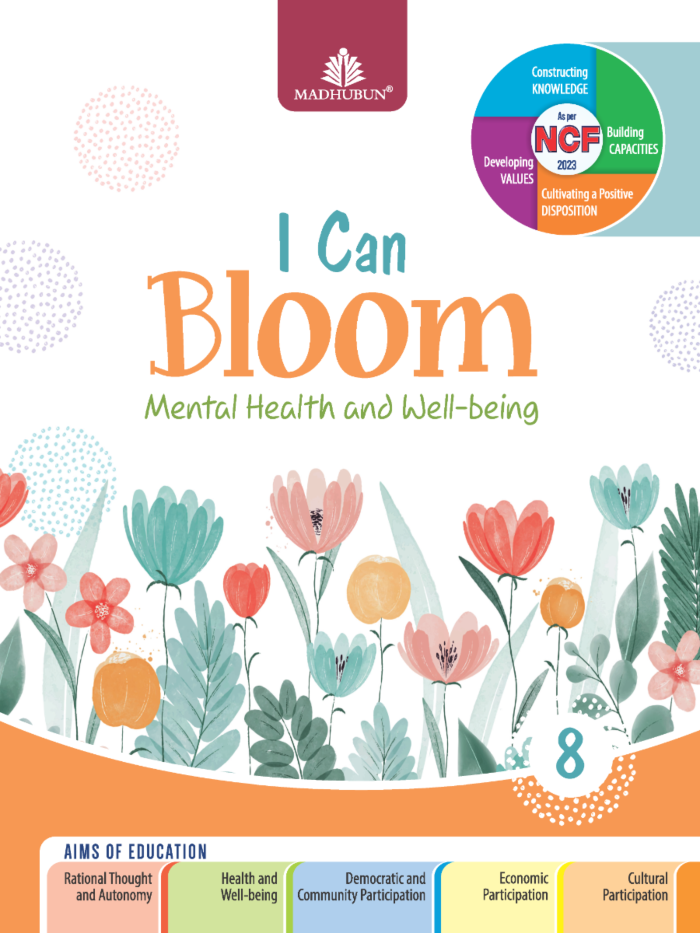 Madhubun I Can Bloom Mental Health and Well Being Class 8