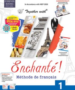 Forever Books Together with Enchante Methode de Francais Book 1 for Class 5