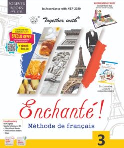 Forever Books Together with Enchante Methode de Francais Book 3 for Class 7