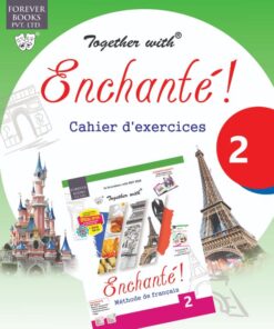 Forever Books Together with Enchante Work Book 2 for Class 6