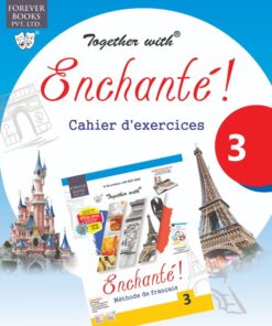 Forever Books Together with Enchante Work Book 3 for Class 7