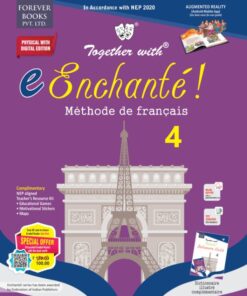 Forever Books Together with e Enchante Text Book 4 for Class 8