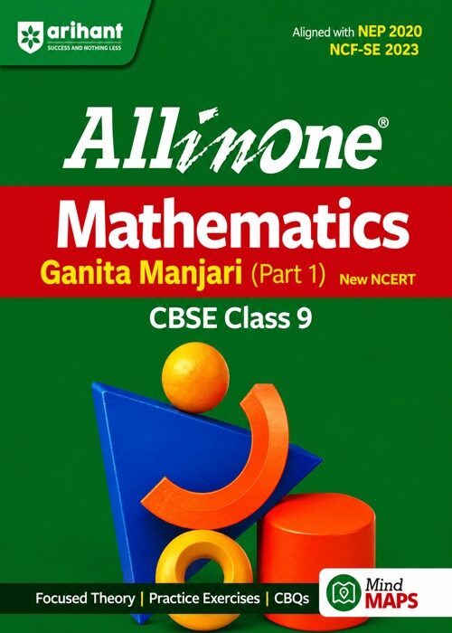 All in One Mathematics – Ganita Manjari (Part 1) | CBSE Class 9 | New NCERT | NEP 2020 & NCF-SE 2023