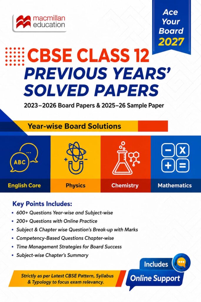 Macmillan CBSE Class 12 Previous Years' Solved Papers 2027