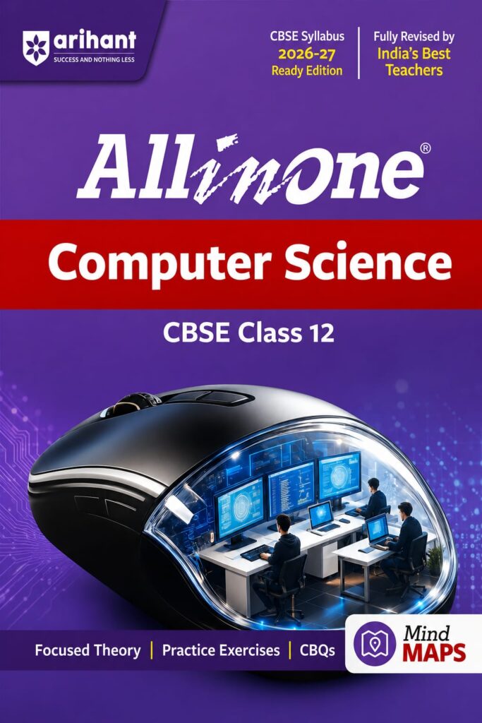 All in One Computer Science: CBSE Class 12 (2026–27 Ready Edition)
