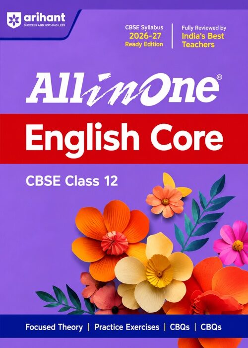 All in One – English Core CBSE Class 12 (2026–27 Edition)  Complete Study Guide | Based on the Latest CBSE Syllabus | NEP 2020 Aligned