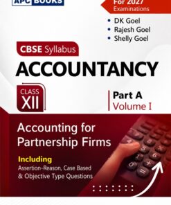 APC Accountancy Class XII – Part A (Volume I) Accounting for Partnership Firms CBSE Syllabus | For 2027 Examinations