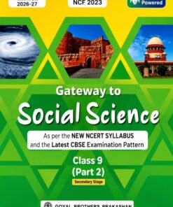 Gateway to Social Science Class 9 (Part 2) | CBSE Examination Guide (2026–27 Edition)  Based on the New NCERT Syllabus