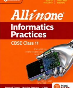 Arihant All in One Informatics Practices – CBSE Class 11 (2026–27 Ready Edition)