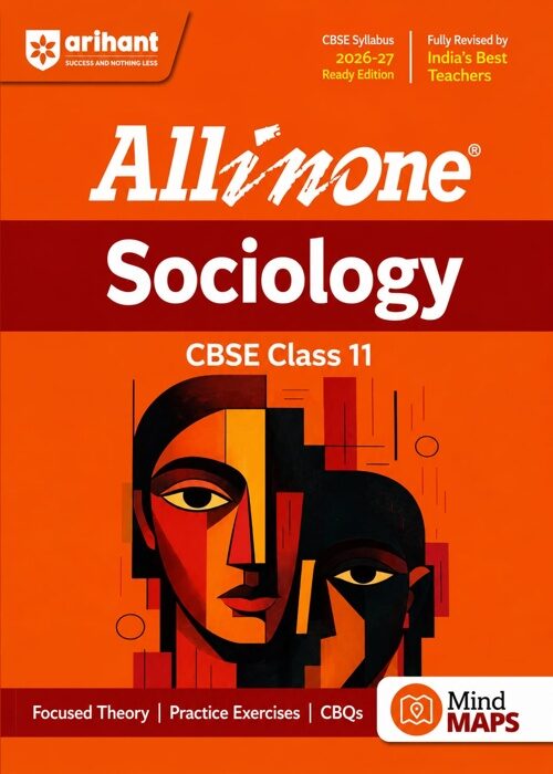 Arihant All in One Sociology – CBSE Class 11 (2026–27 Ready Edition)