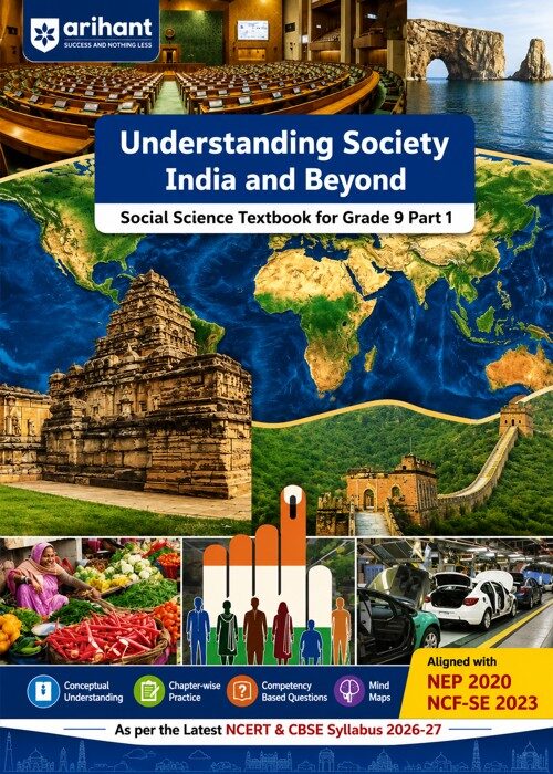 Understanding Society: India and Beyond (Part 1) Social Science Textbook for Grade 9 Based on the Latest NCERT