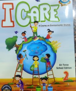 I CARE – A Course on Environmental Studies (Air Force School Edition) – Class 2